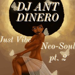 Just Vibe: Neo-Soul pt. 2
