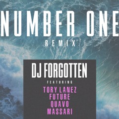 Number One (Remix)(feat. Tory Lanez, Future, Quavo & Massari)