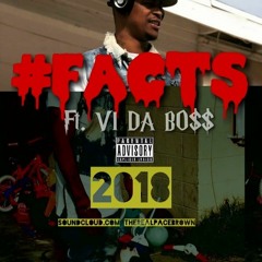 Facts ft. VI DA BOSS