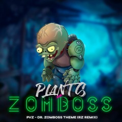 Plant Vs Zombies - Zomboss Theme(ARCYRemix)