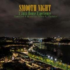 Smooth Night - A Jazz House Experience