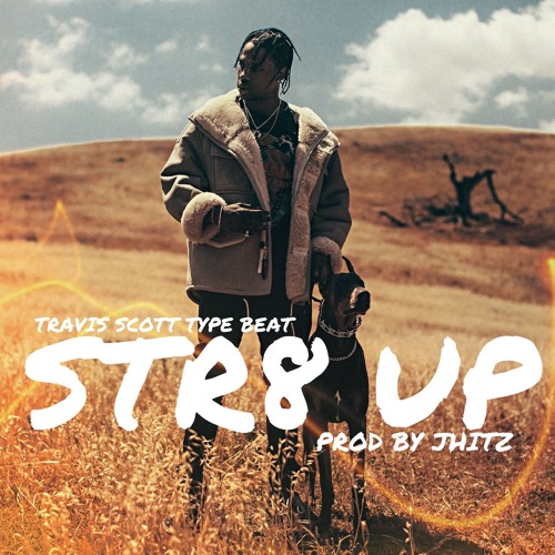 STR8 UP // Prod By @iamJHITZ [FREE D/L]