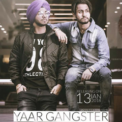 Yaar Gangster - Romeo | Jazzie Ft. Kirpal Kalsi