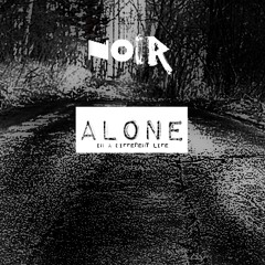 Alone (In A Different Life)