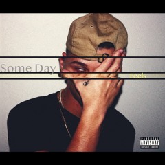 S O M E D A Y (Prod. feels)