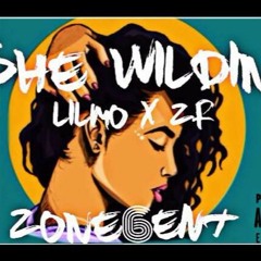 She Wildin- ZR x lilMo600