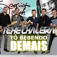 Tchê Chaleira - Tô Bebendo Demais (Remix Dj Alan Henrique)