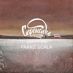 Serenades Podcast #42 (HNY Edition) - Franz Scala