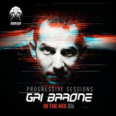 Gai Barone - IN THE MIX 006 - PROGRESSIVE SESSIONS (Bonzai Progressive)