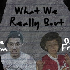 One5 Frank - What We Really Bout