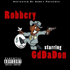 GdDaDon - ROBBERY