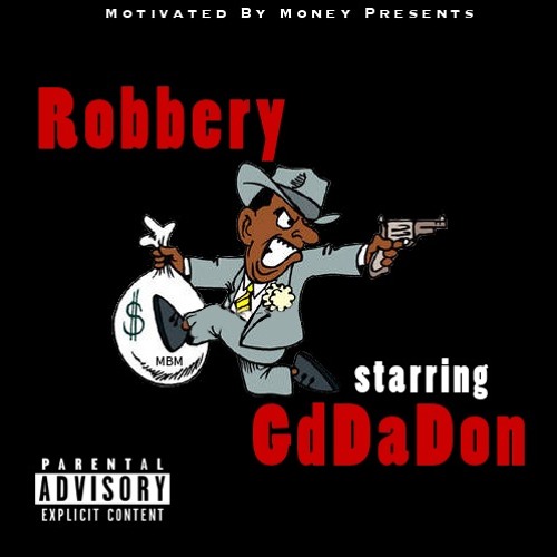 GdDaDon - ROBBERY