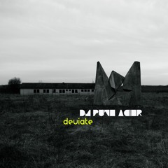 Deviate /ϟ/ DJ Pute-Acier /ϟ/ 2018