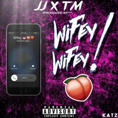 JJ X TM WIFEY
