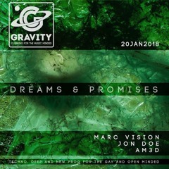 Dreams & Promises (Gravity January Edition)