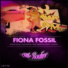 Fiona Fossil - Little Routine #172 (2018)
