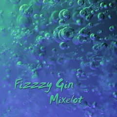 Fizzzy Gin Mixelot