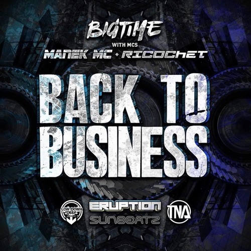 Back To Business dj big time mcs manek b2b ricochet