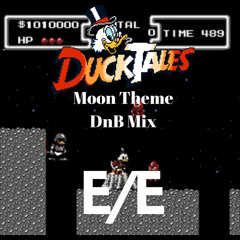 Duck Tales - Moon Theme (E/E’s DnB Mix)