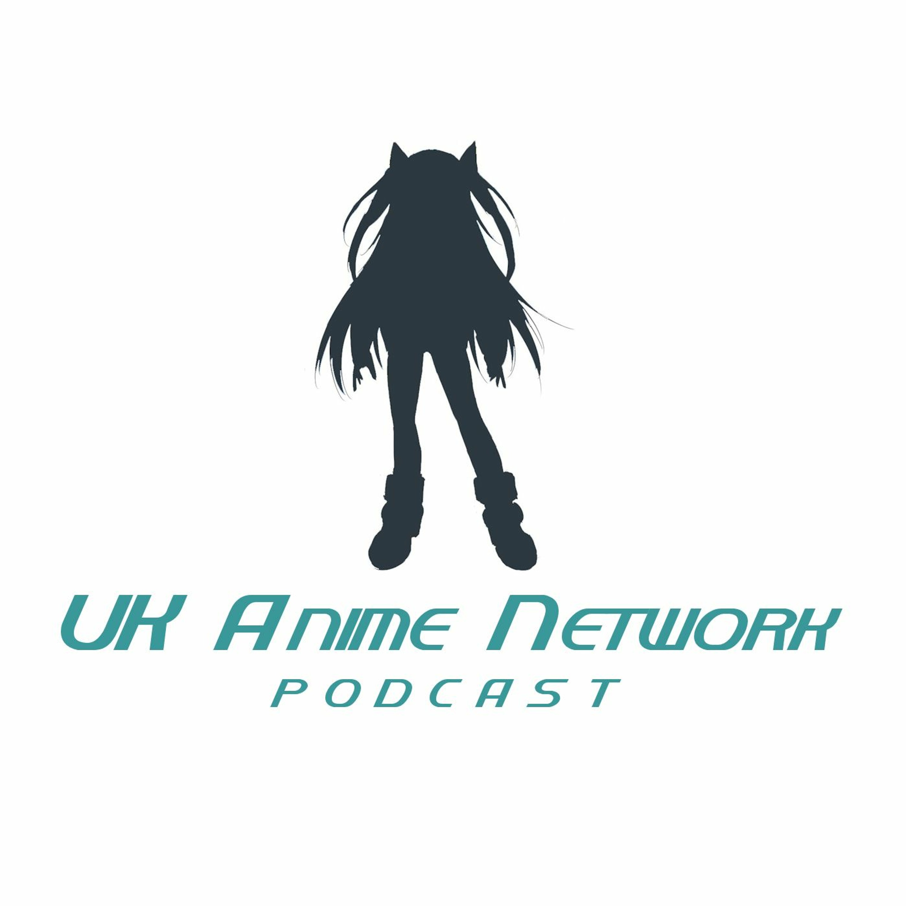 UK Anime Network Podcast