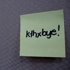 Stream Kthxbye music | Listen to songs, albums, playlists for free on  SoundCloud