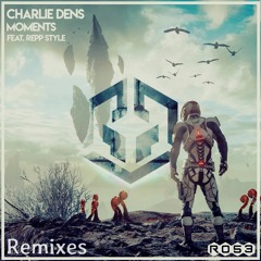 Charlie Dens - Moments ft. Repp Style (Alex Fernando Remix)