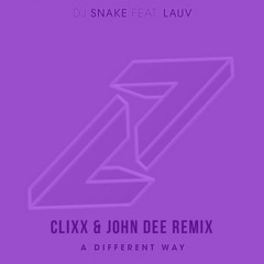 A Different Way (Clixx & John Dee Remix)