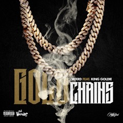 Gold Chains  Ft King Goldie