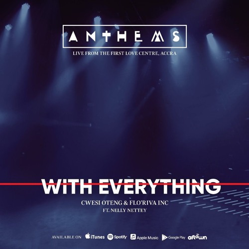 With Everything (ft. Nelly Nettey)