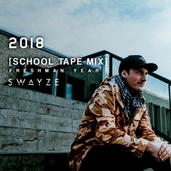 School Tape Mix - Freshman Year