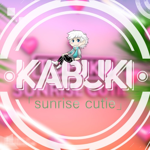 TOFUKU - Sunrise Cutie (Kabuki Launchpad Remix)