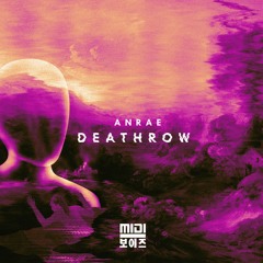 Anrae - Deathrow