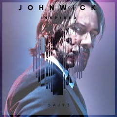 John Wick - Inspired Music Composition -- SAJ93