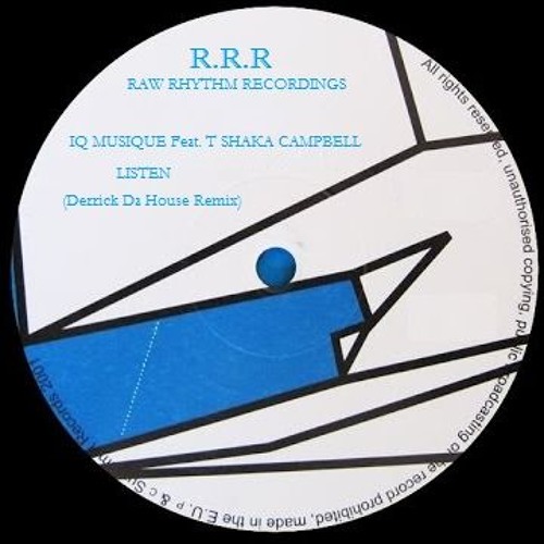 IQ Musique Feat T´Shaka Campbell - Listen (Derrick Da House Remix)Preview