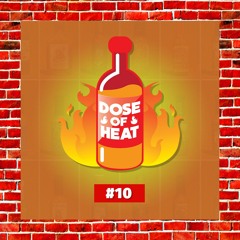 Dose Of Heat #10  || SOB x RBE, Lil Pete, YBN Nahmir, OMB Peezy, Robbioso & more