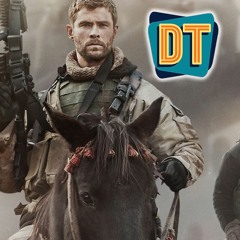 12 STRONG - Double Toasted Audio Review