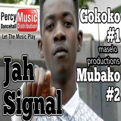 Jah Signal - Kupinda Mubako (Maselo) January 2018