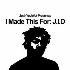 HIPHOP - Nobody - J.I.D "Somebody" Rebuttal