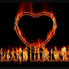 Love Burns(prod. by Maxrxghbeats)