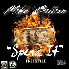 Spend It Freestyle