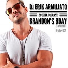 DJ Erik Armiliato Special Brandon`s Bday
