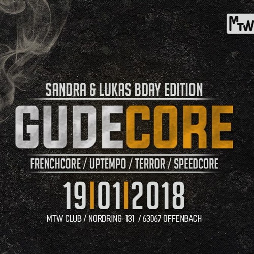 Unknown - Gude Core: Lukas & Sandra B-Day Bash 19.01.18