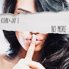 No More feat. Jay E