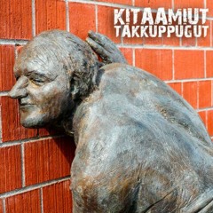 Takkuppugut - Kitaamiut