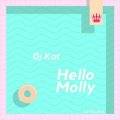 KAT - Hello Molly