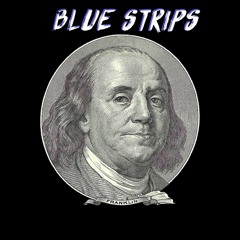 ‘Blue Strips’ (Prod. By oniimadethis)