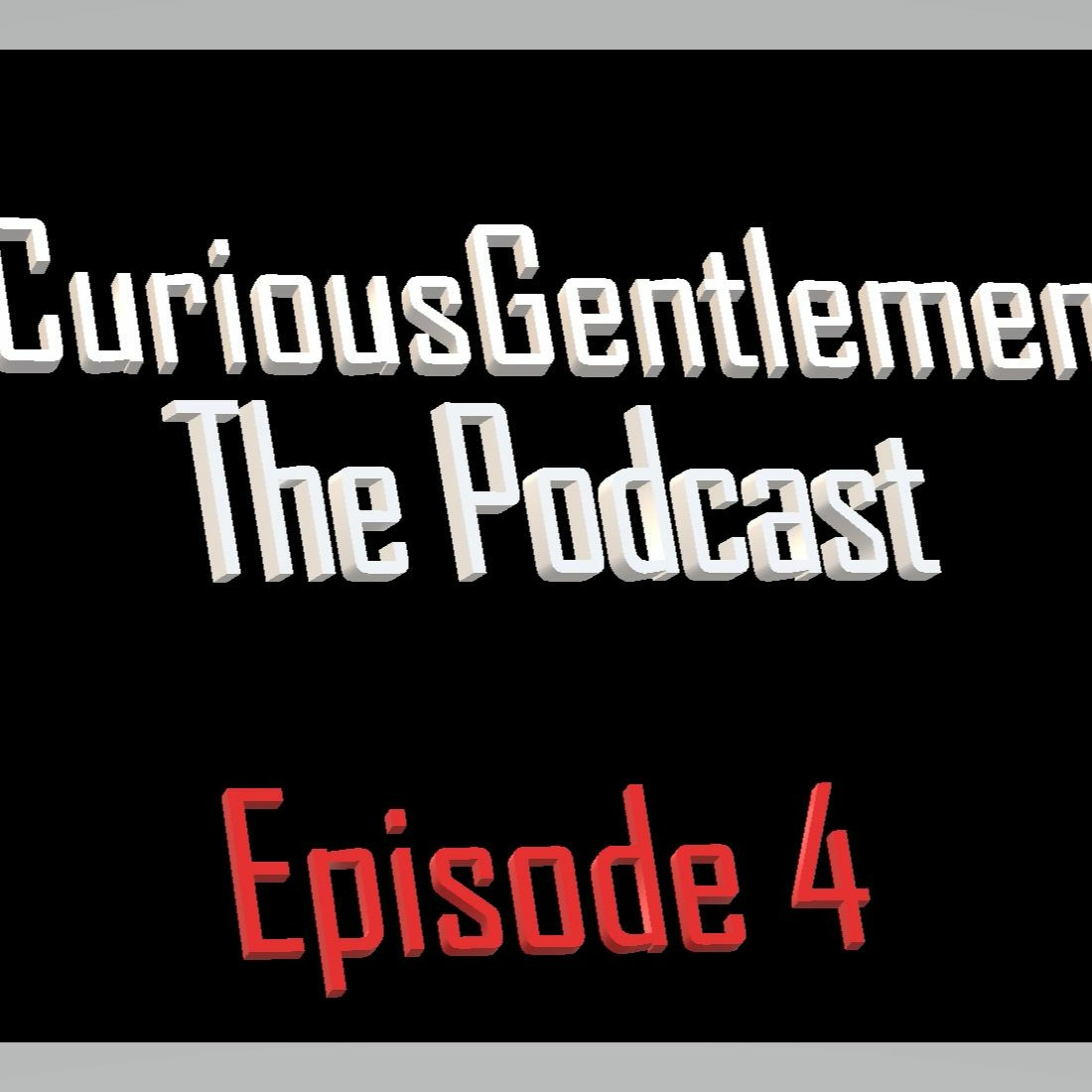 Curious Gentlemen Episode 3 - Part 1