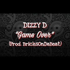 "Game Over" (Prod. BricksOnDaBeat)