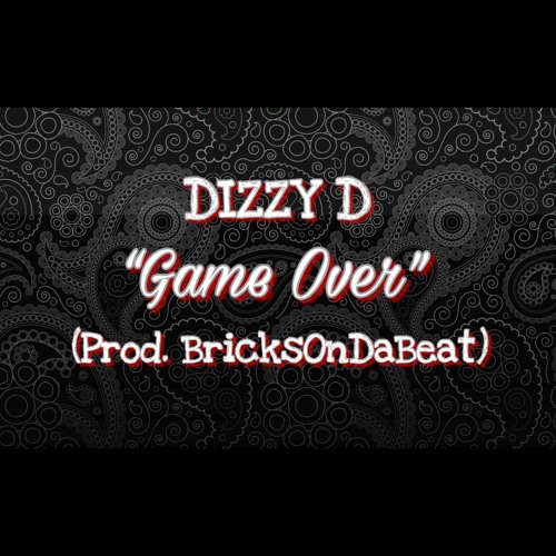 "Game Over" (Prod. BricksOnDaBeat)
