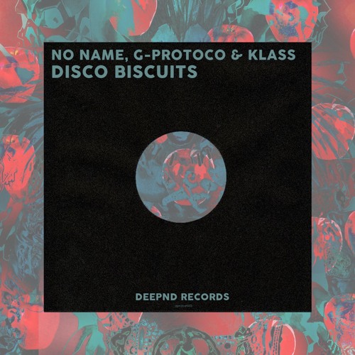 NO Name, G-Protocol & Klass - Disco Biscuits